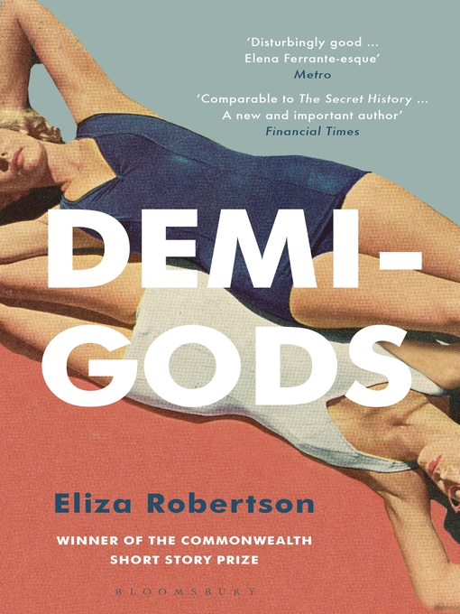 Title details for Demi-Gods by Eliza Robertson - Available
